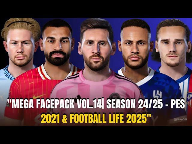 "MEGA FACEPACK VOL.14| SEASON 24/25 – PES 2021 & FOOTBALL LIFE 2025"