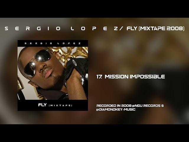 S. LOPES - Mission Impossible [Mixtape]