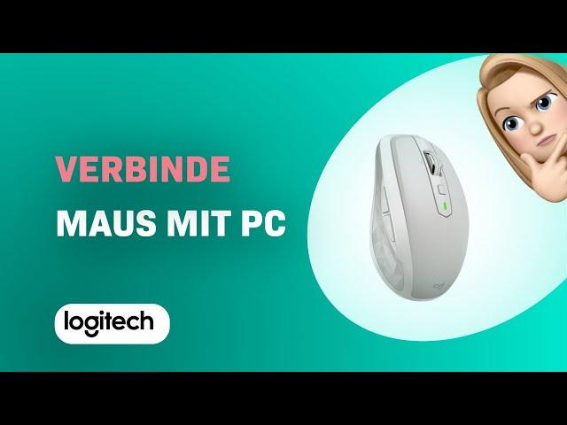 Wie verbinde ich die Logitech MX Anywhere 2S per Bluetooth mit meinem PC?