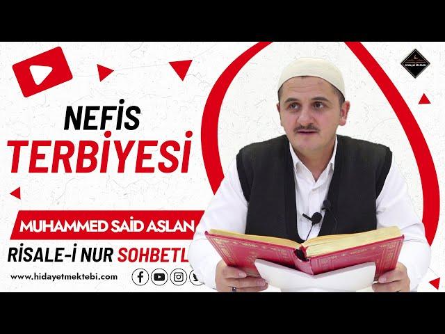 Nefis Terbiyesi - Risale-i Nur Sohbetleri - 14.03.2024