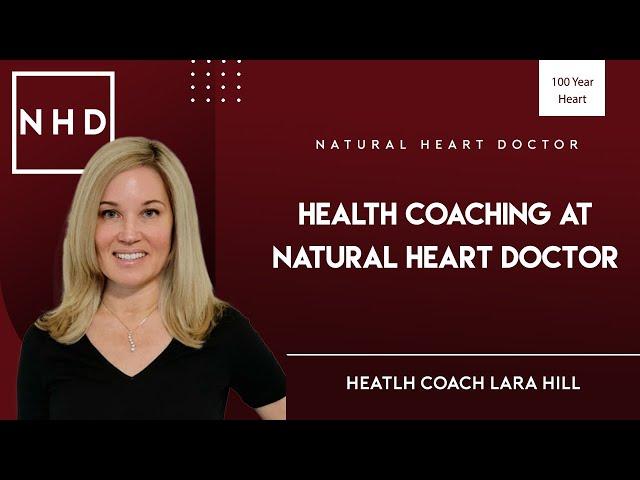 Health Coaching at Natural Heart Doctor