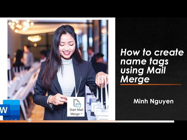 How to use Word's Mail Merge to make name tags and labels #minhacademy #mailmerge @haminh1804