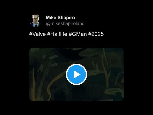 Mike Shapiro's (G-Man's VA) Half-Life 3 Announcement...