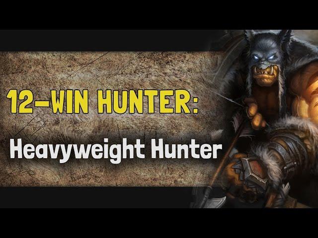 12 Win Hunter w/ Dr. Stein: Heavyweight Hunter [MSG Hearthstone Arena]