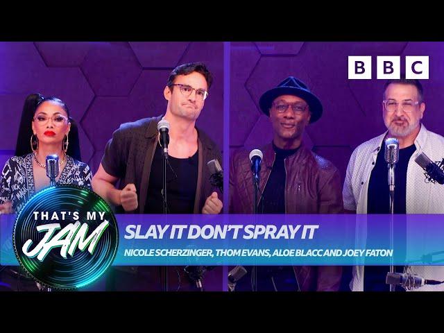 Slay It Don’t Spray It with Nicole Scherzinger, Thom Evans, Aloe Blacc & Joey Fatone  That’s My Jam