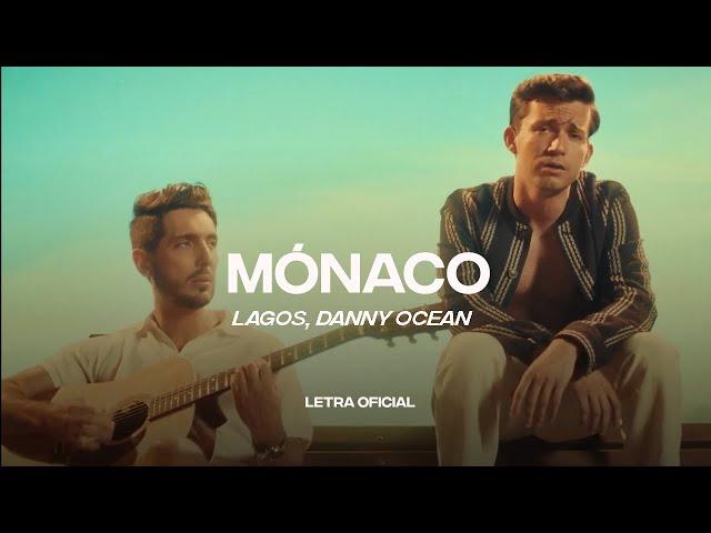 LAGOS & Danny Ocean - Mónaco (Lyric Video) | CantoYo