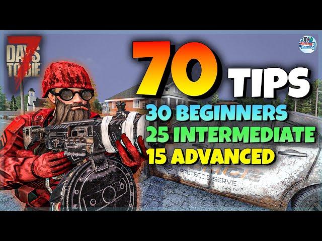 70 Tips and Tricks to Dominate 7 Days to Die Alpha 21