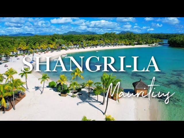 SHANGRI LA MAURITIUS (LE TOUESSROK 2024)  Is This the Best Resort in Mauritius? (4K UHD)