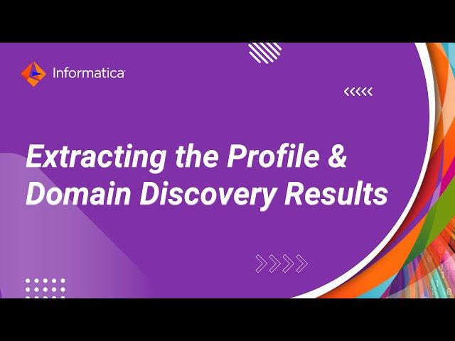 Extracting the Profile and Domain Discovery Results From IDQ to EDC