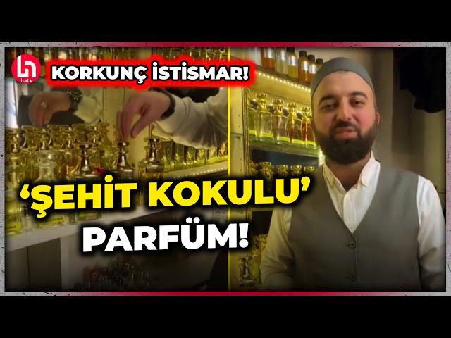 Sonunda bu da oldu! ''Şehit kokusu'' diye parfüm çıkardılar! İşte o görüntüler!