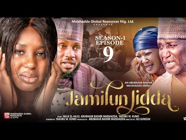 JAMILUN JIDDA SEASON 1 EPISODE 9