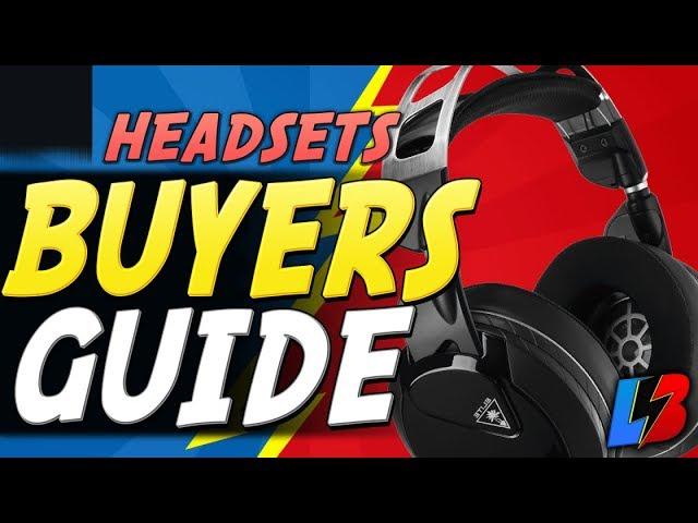 BEST GAMING HEADSETS TO BUY FOR 2019 | HOLIDAY BUYER GUIDE