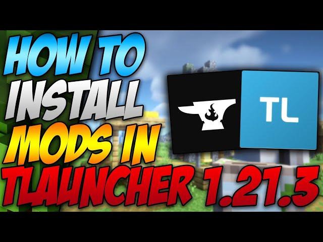 How To Install Mods In Minecraft Tlauncher 1.21.3 (2024)