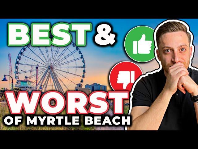 The Ultimate Pros and Cons of Living in Myrtle Beach, South Carolina