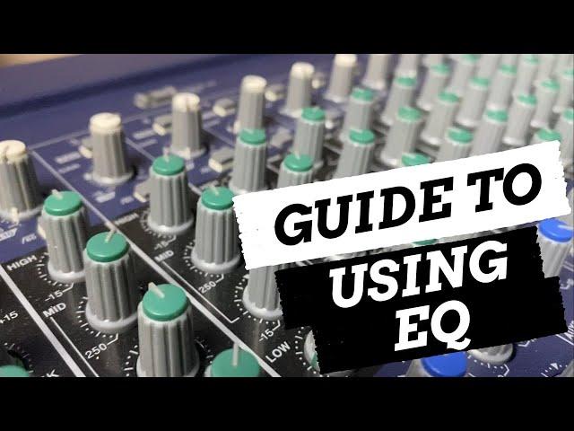 How to use EQ on a mixing console