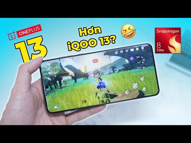 Đánh giá hiệu năng OnePlus 13 5G: Tối ưu ngon hơn iQOO 13 5G?