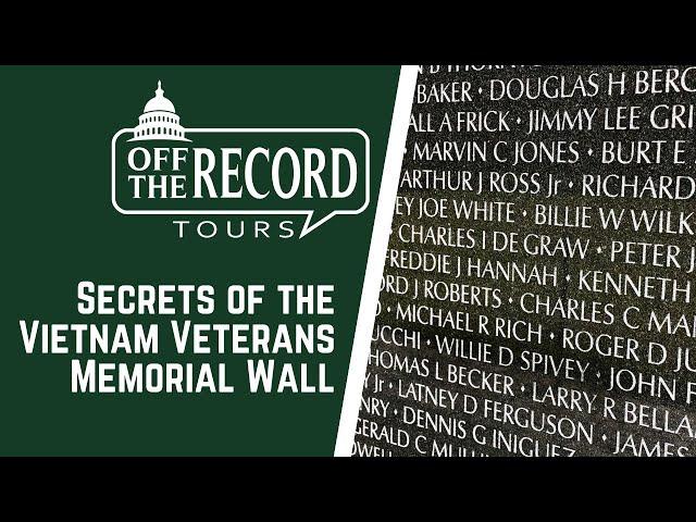 Secrets of DC's Vietnam Veterans Memorial Wall