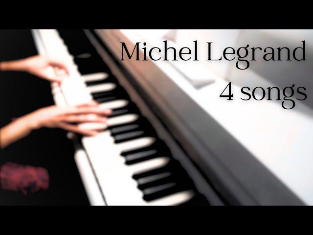 4 songs by Michel Legrand