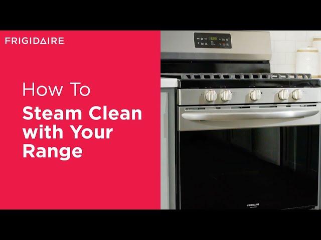 How To Use Steam Clean With Your Range