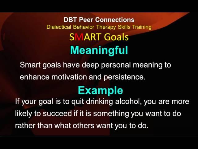 SMART Goals & VITALS Skills - Ep 1c - DBT Peer Connections