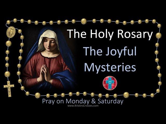 Pray the Rosary  (Monday & Saturday) The Joyful Mysteries of the Holy Rosary [multi-language cc]