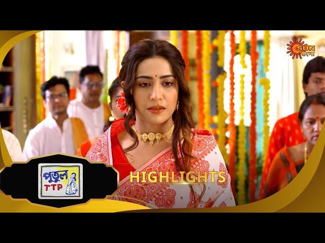 Putul TTP - Highlights | 10 Mar 2025 | Full Ep FREE on SUN NXT | Sun Bangla Serial