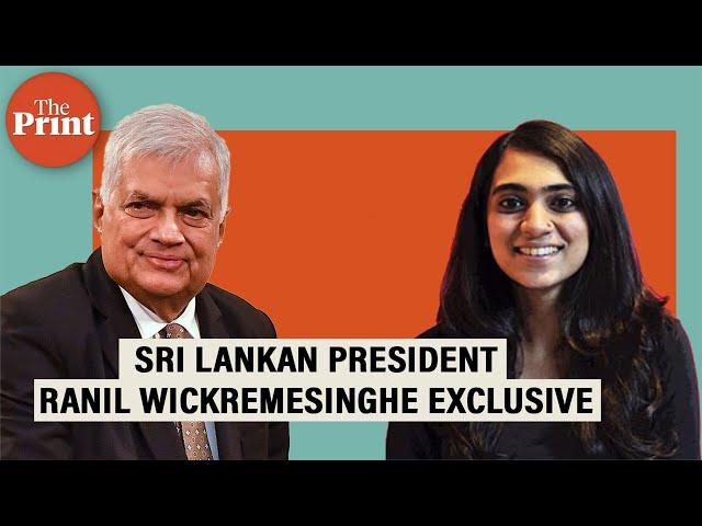 'I look after Sri Lanka's interest'-President Ranil Wickremesinghe on ties with India, China & more