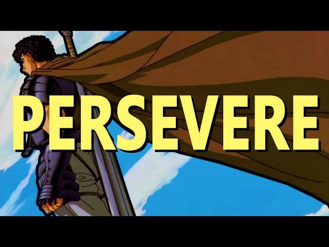 Guts Tells You to Persevere