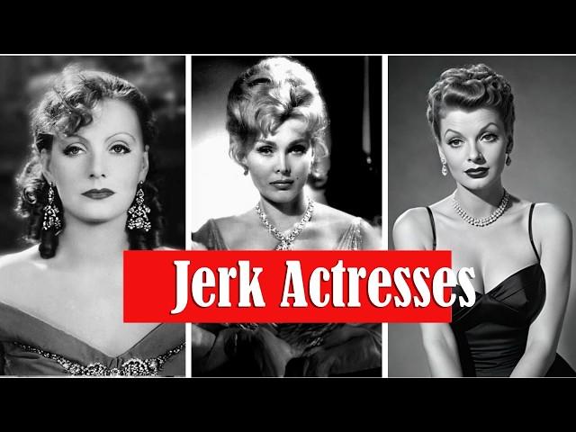 15 Old Hollywood Jerk Actresses