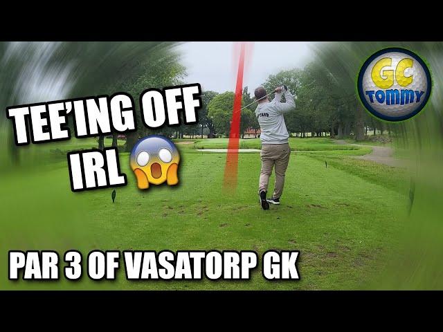 TEE'ING OFF IRL - Playing a Par 3 of Vasatorp GK with friends! *FORE*