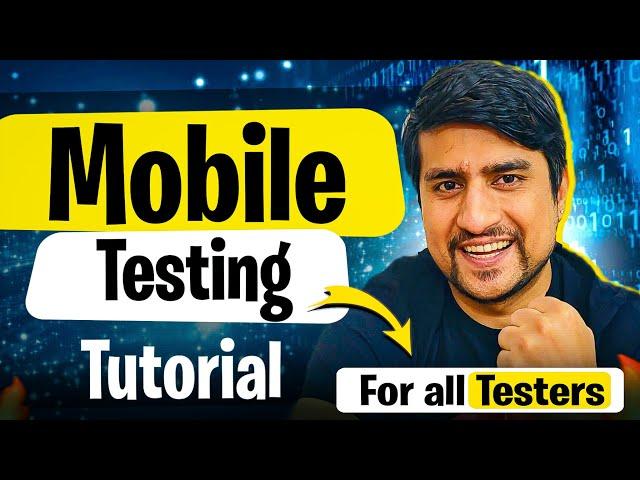 What is Mobile Testing? | Types of Mobile Testing | Mobile Testing Tutorial 1