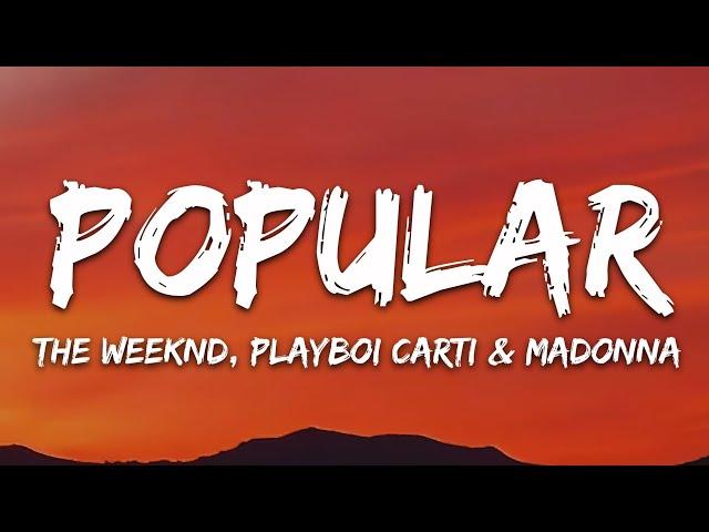 The Weeknd, Madonna, Playboi Carti - Popular (Lyrics)