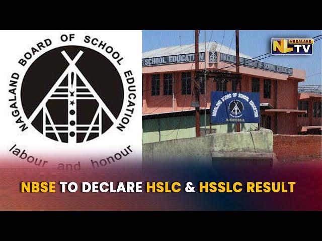 NAGALAND EDUCATION BOARD TO DECLARE HSLC & HSSLC RESULT