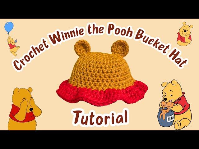 Quick & Easy Crochet Winnie the Pooh Bucket Hat