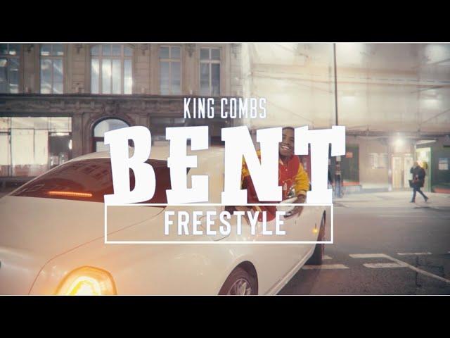 King Combs - BENT FREESTYLE