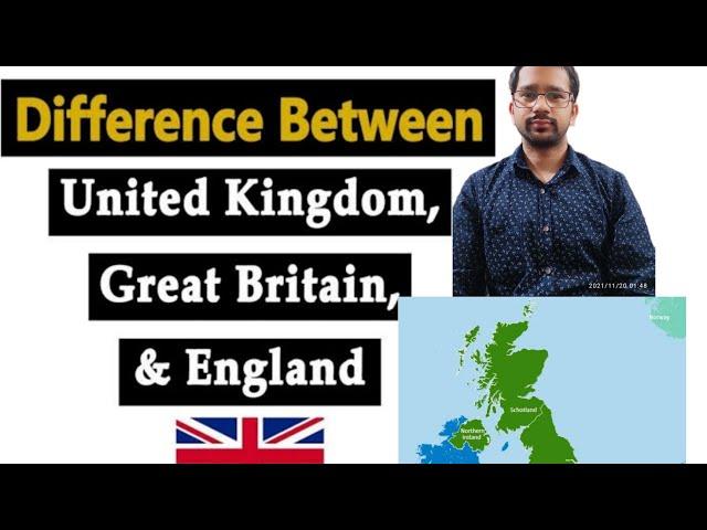Difference among United Kingdom, Great Britain and England by - Neeraj Singh ! @letsgrow11