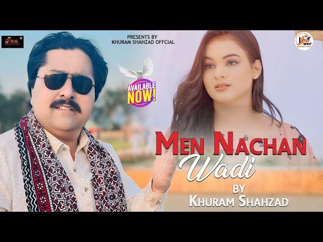 Men Nachan Wadi | Khuram Shahzad | Official Music Video | Eid Song 2024 | Khuram Shahzad Official