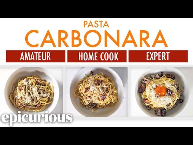 4 Levels of Pasta Carbonara: Amateur to Food Scientist | Epicurious