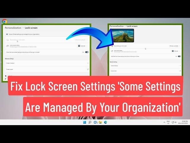 Fix  Lock Screen Settings ‘Some Settings Are Managed By Your Organization' Windows 11/10