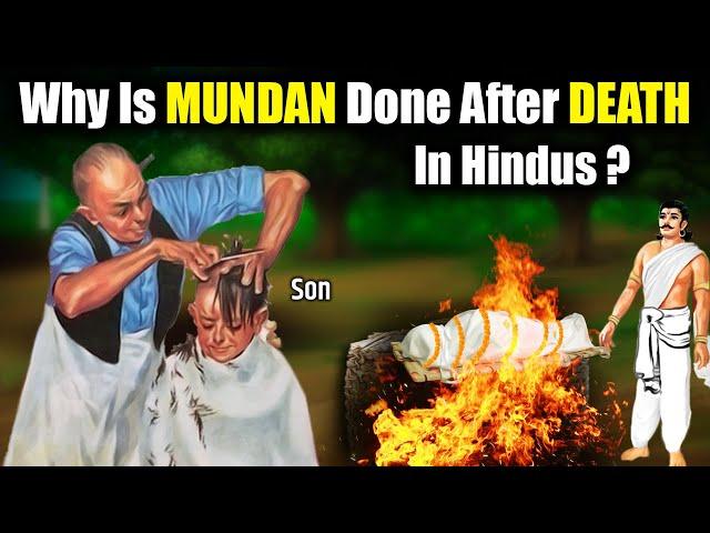 Mundan After Death : Here Is The Scientific Reason Behind It.