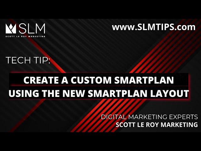 Tech Tip: Create a Custom SmartPlan Using the New SmartPlan Layout