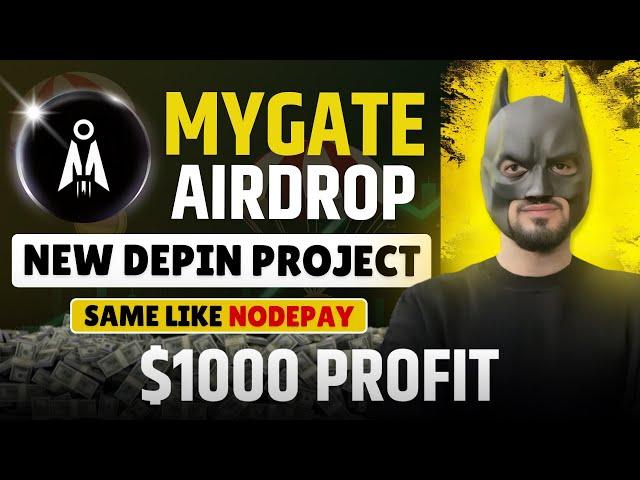 MyGate Network Airdrop 🪂 | New Depin Airdrop | Same like nodepay