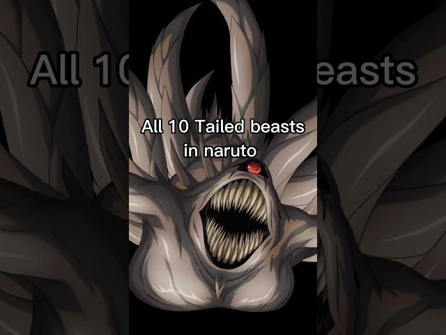 All 10 tails beasts in naruto #naruto #kurama #10tail