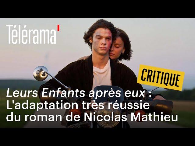 “Leurs enfants après eux” : « Un grand roman devenu un grand film ! »