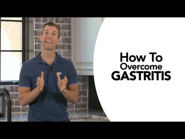 How to Overcome Gastritis