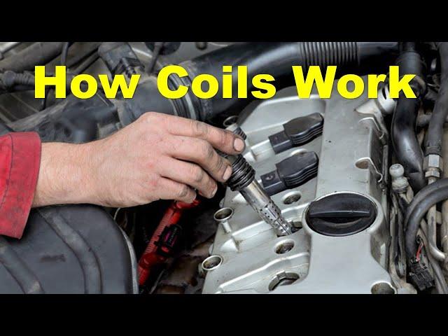 Learn / See / Understand how Ignition Coils Work