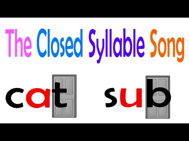 The Closed Syllable Song