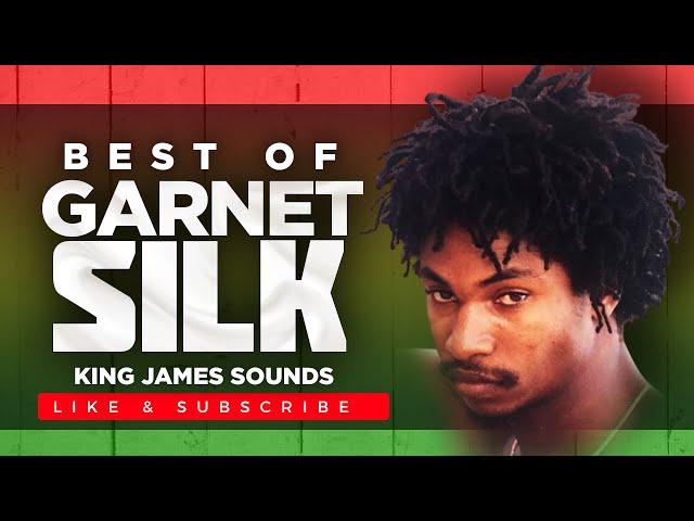  BEST OF GARNETT SILK {HELLO MAMA AFRICA, OH ME OH MY, BLESS ME, IT'S GROWING} - KING JAMES