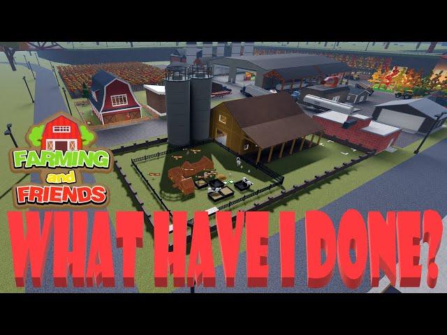 Roblox-FARMING and FRIENDS- What Have I Done?