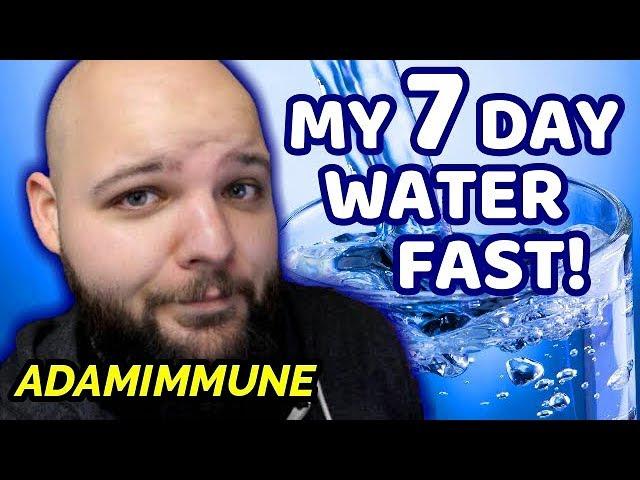 My 7 Day Water Fast | AMAZING RESULTS (Loose Skin/Weight Loss/Autoimmune)